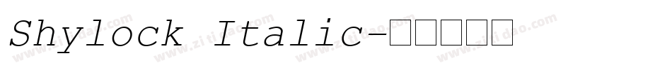 Shylock Italic字体转换